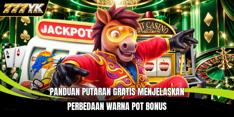 Panduan putaran gratis menjelaskan perbedaan warna pot bonus